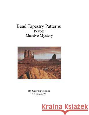 Bead Tapestry Patterns Peyote Massive Mystery Georgia Grisolia 9781535219228 Createspace Independent Publishing Platform - książka