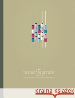 Beading Graph Paper Peyote: Seed bead Graph Paper to create your own Peyote stitch Beadwork Designs Patricia Fritzmeier 9781073508518 Independently Published - książka