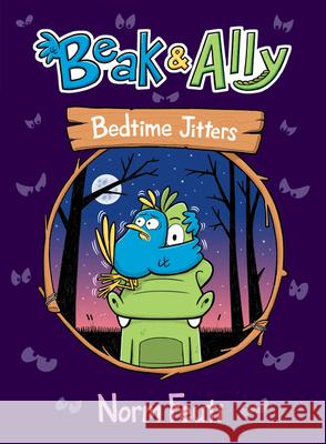 Beak & Ally #2: Bedtime Jitters Norm Feuti Norm Feuti 9780063021600 Harperalley - książka