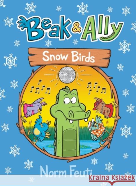 Beak & Ally #4: Snow Birds Norm Feuti Norm Feuti 9780063021679 Harperalley - książka