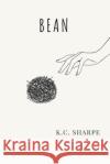 Bean K C Sharpe   9798851180415 Independently Published