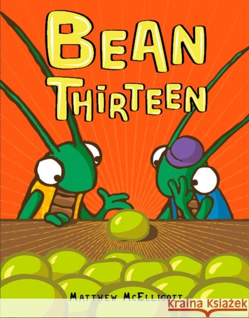 Bean Thirteen Matthew McElligott Matthew McElligott 9780399245350 Penguin Putnam Inc - książka