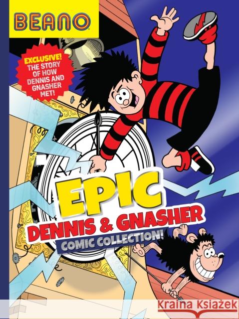 Beano Epic Dennis & Gnasher Comic Collection I.P. Daley 9780008512354 HarperCollins Publishers - książka