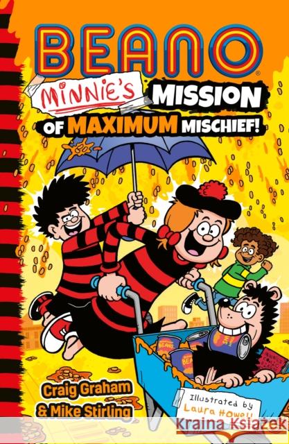 Beano Minnie’s Mission of Maximum Mischief Mike Stirling 9780008603977 HarperCollins Publishers - książka