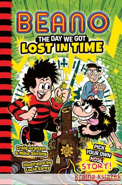 BEANO The Day We Got Lost in Time Mike Stirling 9780008755256 Farshore - książka