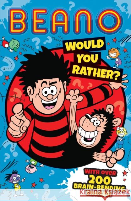 Beano Would You Rather  9780008536961 HarperCollins Publishers - książka