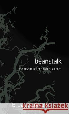 Beanstalk E Jade Lomax 9781304747488 Lulu.com - książka