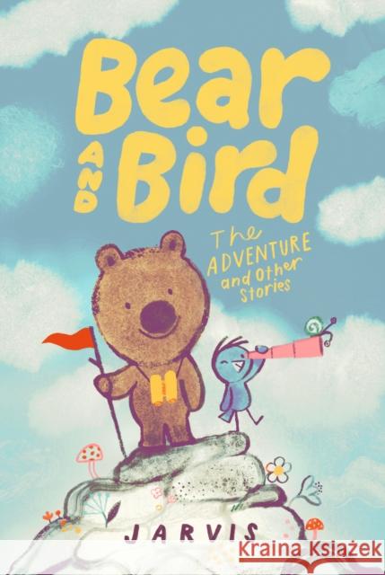 Bear and Bird: The Adventure and Other Stories Jarvis 9781529514803 Walker Books Ltd - książka