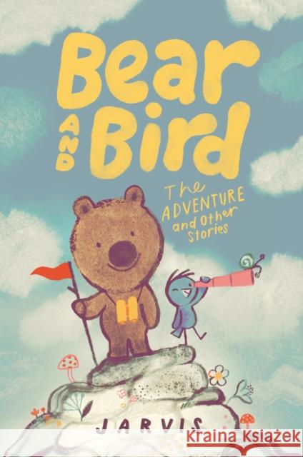 Bear and Bird: The Adventure and Other Stories: Book 3 in the internationally successful series for children aged 5-7 from Jarvis Jarvis 9781529522594 Walker Books Ltd - książka
