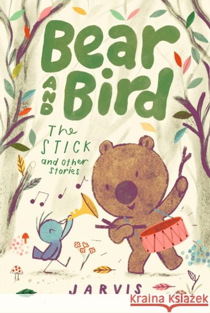 Bear and Bird: The Stick and Other Stories Jarvis 9781529514810 Walker Books Ltd - książka
