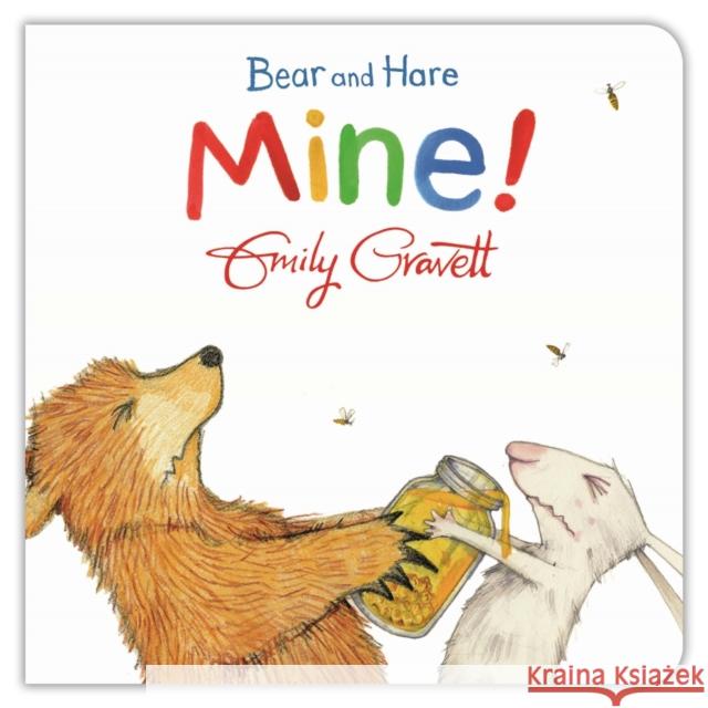 Bear and Hare: Mine! Emily Gravett 9781447273974 Pan Macmillan - książka