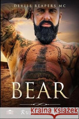 Bear: Devils Reapers MC Lauren Whale Ruby Carter  9781671667556 Independently Published - książka