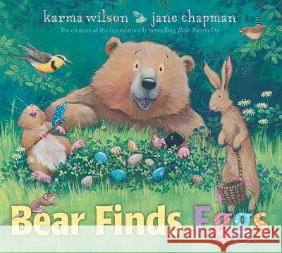 Bear Finds Eggs Karma Wilson Jane Chapman 9781665936552 Margaret K. McElderry Books - książka