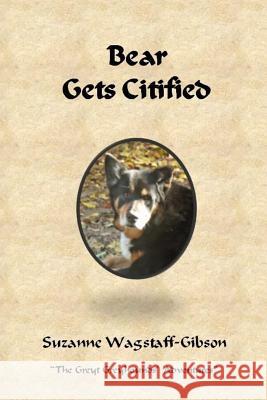 Bear Gets Citified Suzanne Wagstaff-Gibson 9781544218755 Createspace Independent Publishing Platform - książka