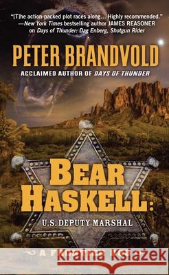 Bear Haskell, U.S. Deputy Marshal: A Frontier Duo Peter Brandvold 9781432843052 Cengage Learning, Inc - książka