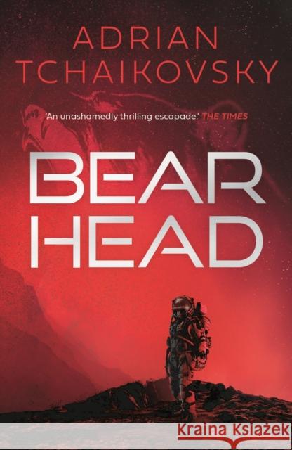 Bear Head Adrian Tchaikovsky 9781800241565 Head of Zeus - książka