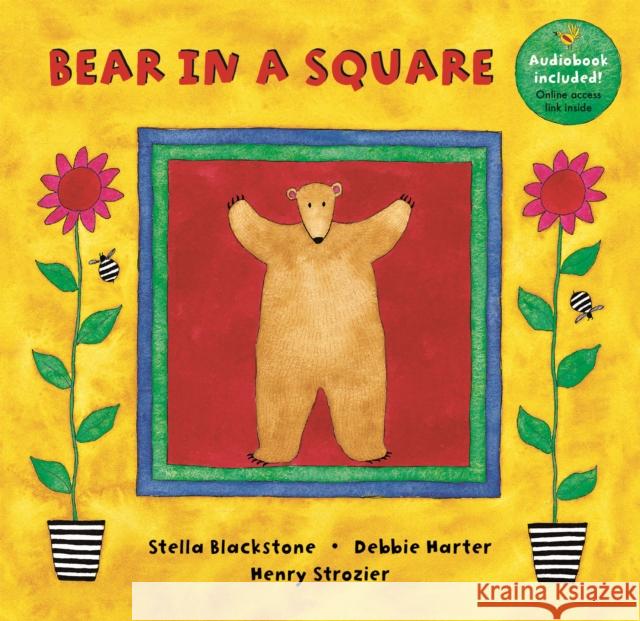 Bear in a Square Stella Blackstone Debbie Harter 9781841482873 Barefoot Books Ltd - książka