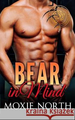 Bear in Mind: Pacific Northwest Bears Moxie North 9781975816650 Createspace Independent Publishing Platform - książka