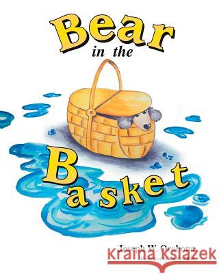 Bear in the Basket Joseph W. Orobona Kathy Sturr 9781497336698 Createspace - książka