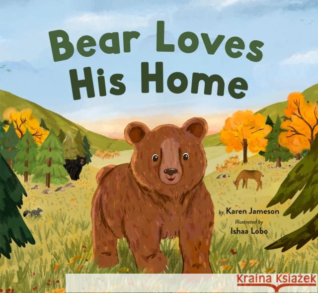 Bear Loves His Home Karen Jameson 9781951179380 Yosemite Conservancy - książka