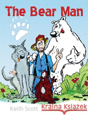 Bear Man, The Keith Scott 9780888396556 Hancock House Publishers Ltd ,Canada - książka