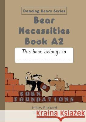 Bear Necessities Book A2 Hilary Burkard 9781905174539 Hilary Burkard - książka
