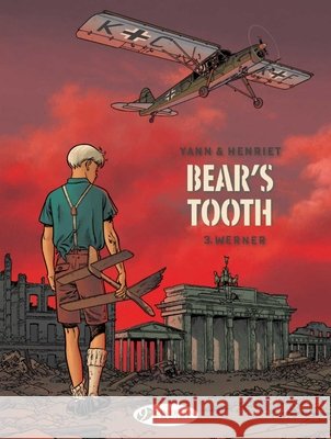 Bear's Tooth Vol. 3: Werner Yann 9781849183512 Cinebook Ltd - książka