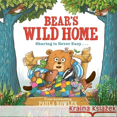 Bear's Wild Home Paula Bowles 9781471191800 SIMON & SCHUSTER - książka