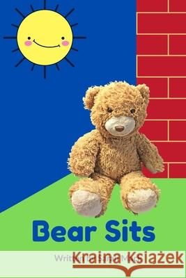 Bear Sits Debby Hayes Sarah Mack 9781735413020 Literacy Loop - książka