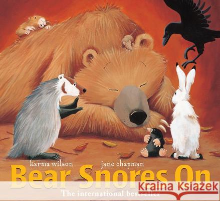 Bear Snores on Karma Wilson Jane Chapman 9780689831874 Margaret K. McElderry Books - książka