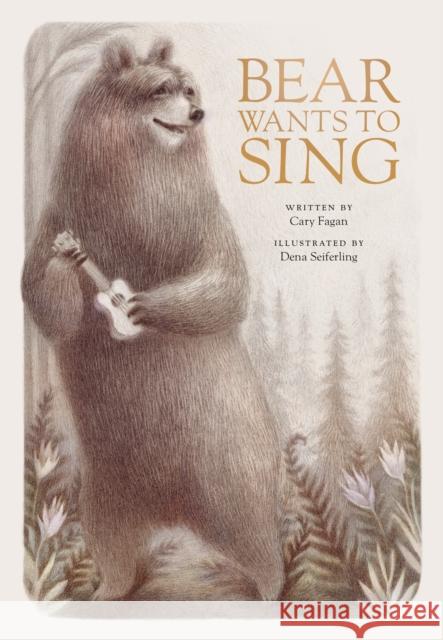 Bear Wants to Sing Dena Seiferling 9780735268036 Prentice Hall Press - książka