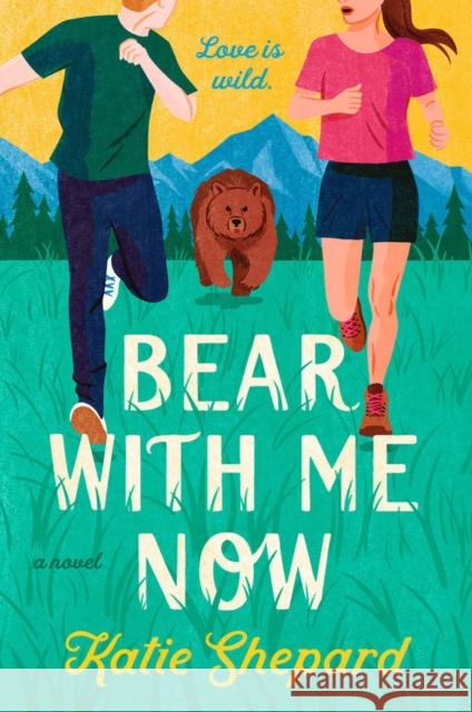 Bear With Me Now Katie Shepard 9780593549292 Berkley Books - książka