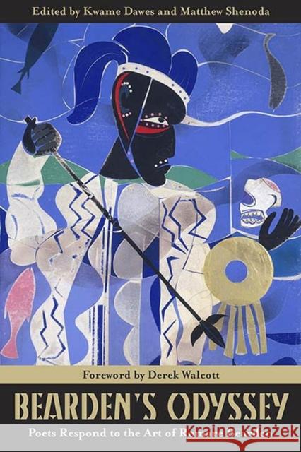 Bearden's Odyssey: Poets Respond to the Art of Romare Bearden Kwame Dawes Matthew Shenoda Derek Walcott 9780810134898 Triquarterly Books - książka