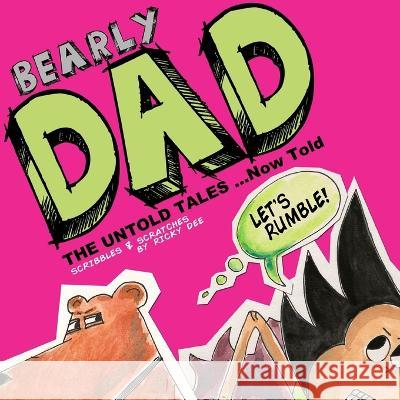 Bearly Dad Ricky Dee 9780991458103 Kalos Design - książka