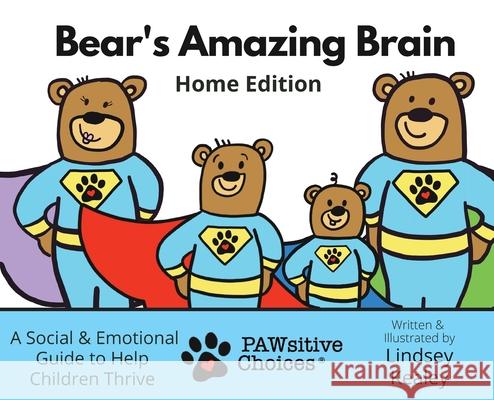 Bear's Amazing Brain Lindsey Kealey Lindsey Kealey 9780578676036 Pawsitive Choices LLC - książka
