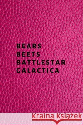 Bears, Beets, Battlestar Galactica Hussar Publishin 9781705435397 Independently Published - książka