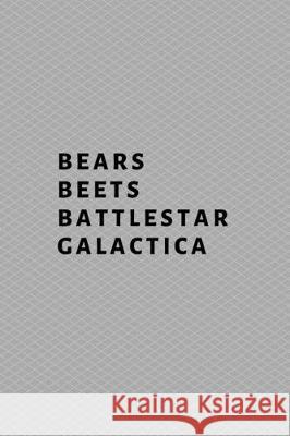 Bears, Beets, Battlestar Galactica Hussar Publishin 9781705435410 Independently Published - książka