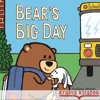 Bear's Big Day Salina Yoon 9780802738325 Bloomsbury U.S.A. Children's Books - książka