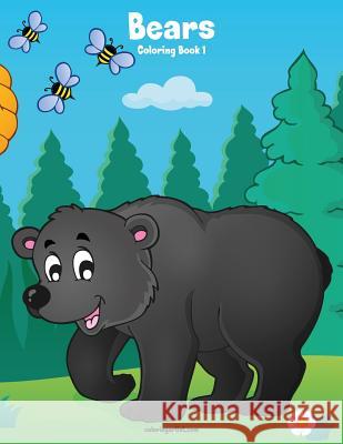 Bears Coloring Book 1 Nick Snels 9781979469333 Createspace Independent Publishing Platform - książka