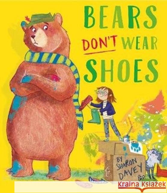 Bears Don't Wear Shoes Sharon Davey 9781912858576 New Frontier Publishing - książka