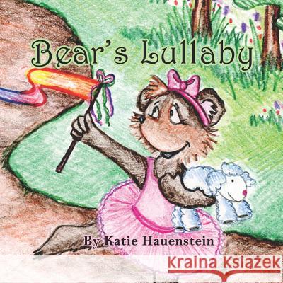 Bear's Lullaby Shayne Hood Katie Hauenstein 9781093279566 Independently Published - książka