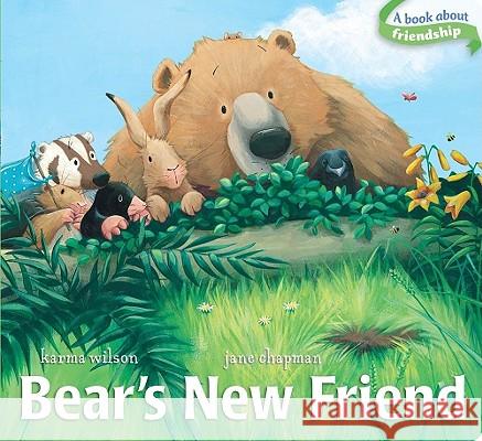 Bear's New Friend Karma Wilson Jane Chapman 9781416954385 Little Simon - książka