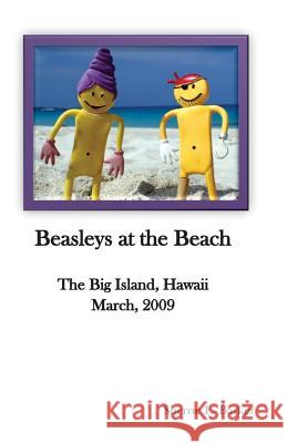 Beasleys at the Beach: The Big Island, Hawaii Sherrie L. Barker 9781484054383 Createspace - książka