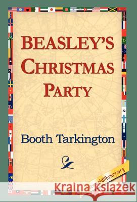 Beasley's Christmas Party Booth Tarkington 9781421803074 1st World Library - książka