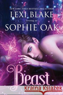 Beast Sophie Oak Lexi Blake 9781942297284 Dlz Entertainment - książka