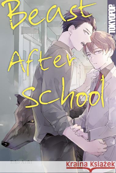 Beast After School Ariki, Eiko 9783842090989 Tokyopop - książka