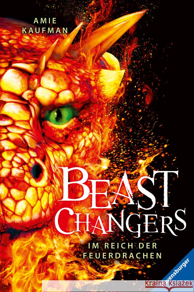 Beast Changers, Band 2: Im Reich der Feuerdrachen Kaufman, Amie 9783473523689 Ravensburger Verlag - książka