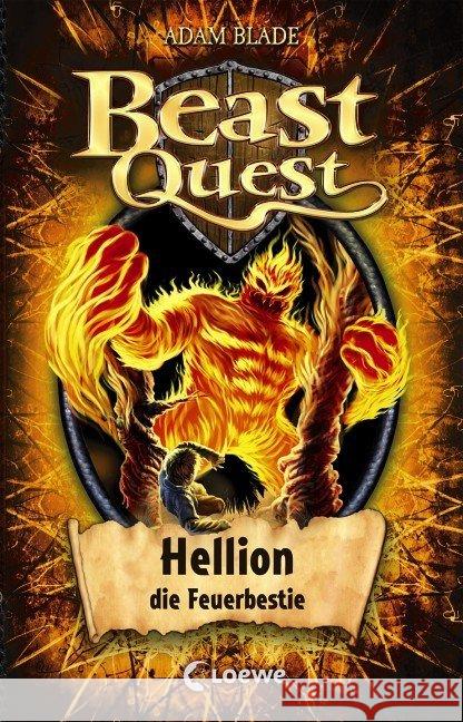 Beast Quest - Hellion, die Feuerbestie Blade, Adam 9783785581346 Loewe Verlag - książka