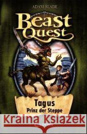 Beast Quest - Tagus, Prinz der Steppe Blade, Adam   9783785561591 Loewe Verlag - książka