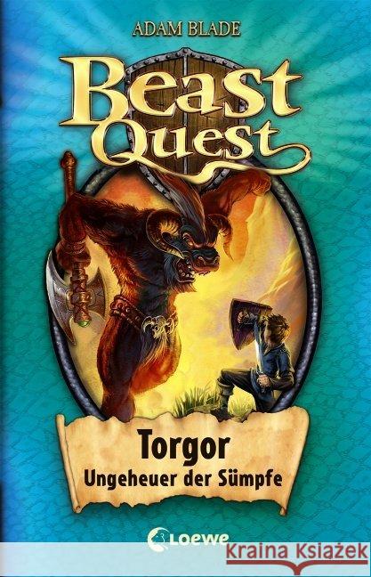 Beast Quest - Torgor, Ungeheuer der Sümpfe Blade, Adam Karl, Elke  9783785570845 Loewe Verlag - książka
